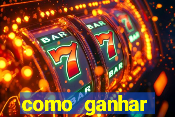 como ganhar dinheiro nos slots